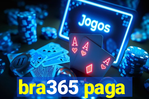 bra365 paga